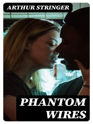 cover image of Phantom Wires